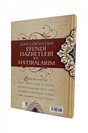 Efendi Hazretleri İle Hatıralarım