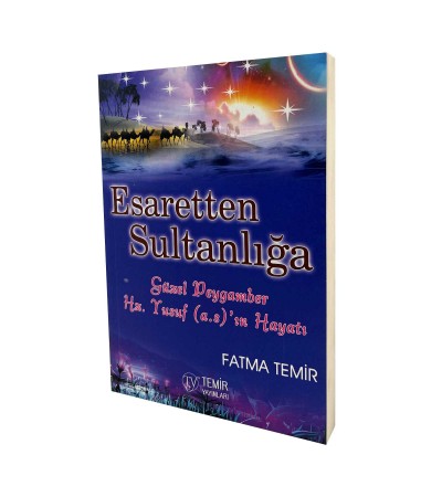 Esaretten Sultanlığa