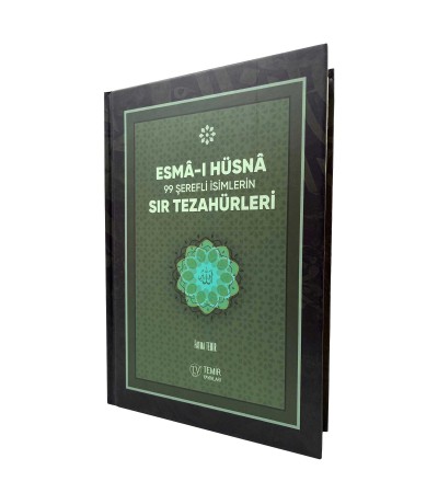Esmai Hüsna 99 Şerefli İsimlerin Sır Tezahürleri
