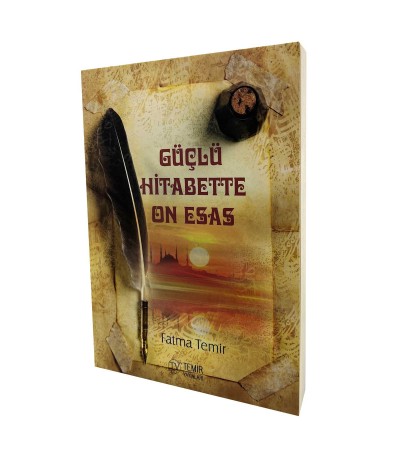 Güçlü Hitabette On Esas