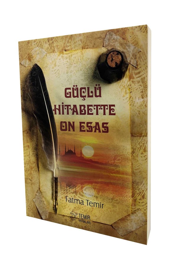 Güçlü Hitabette On Esas