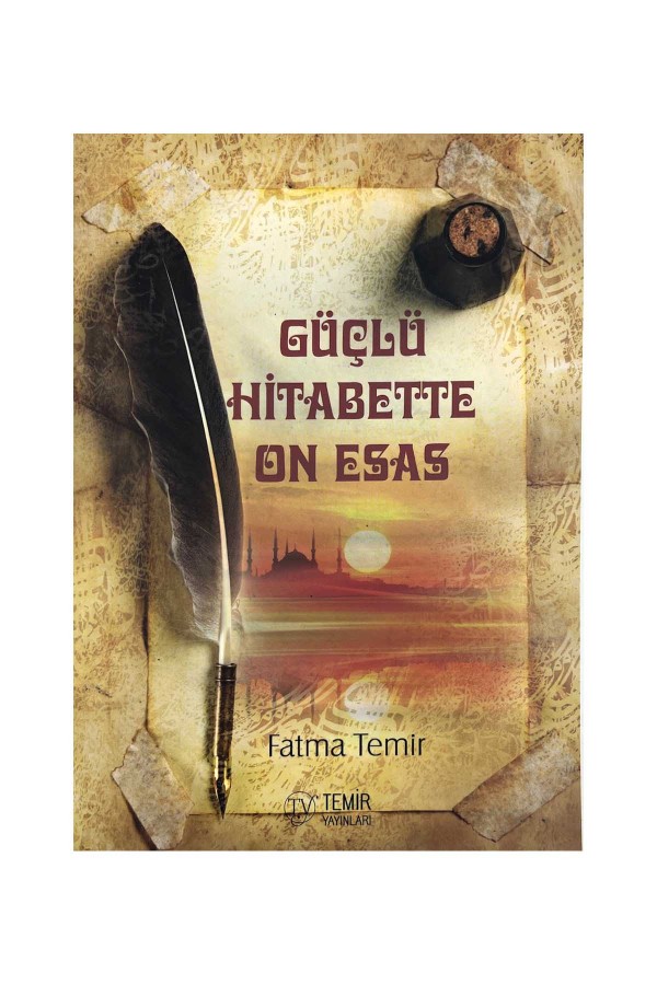 Güçlü Hitabette On Esas