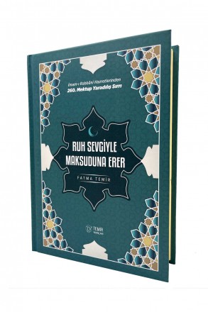 Ruh Sevgiyle Maksuduna Erer