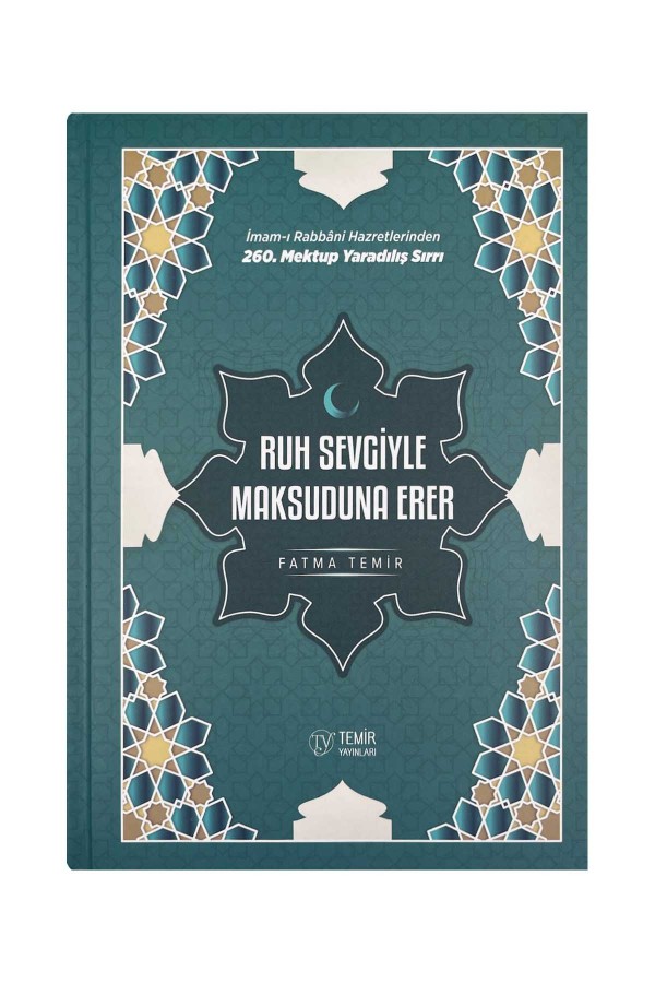 Ruh Sevgiyle Maksuduna Erer