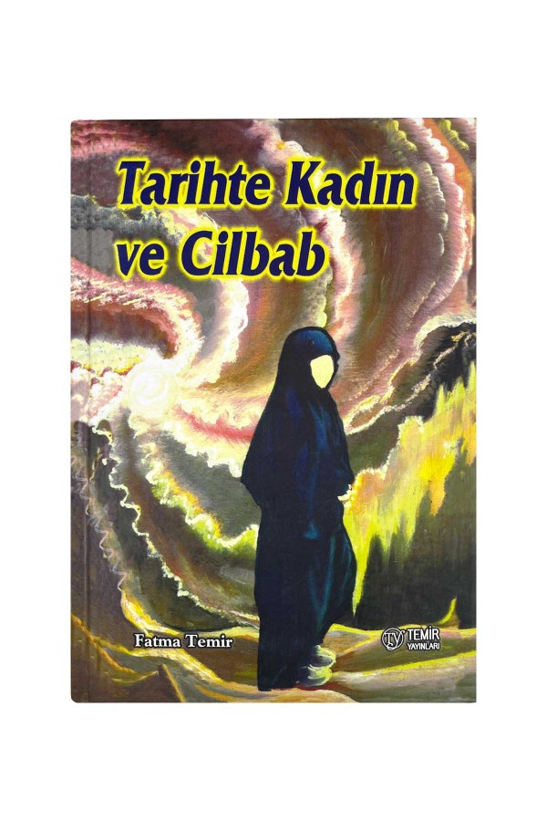 Tarihte Kadın Ve Cilbab