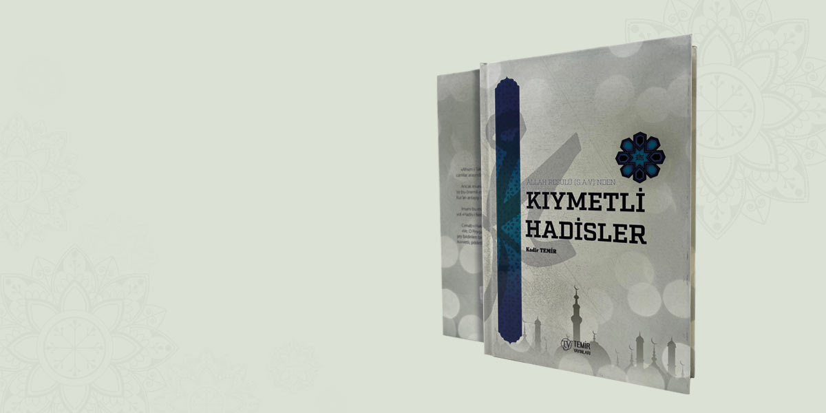 Kıymetli Hadisler