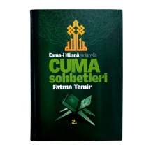Esma-i Hüsna Sırlarıyla Cuma Sohbetleri 2. Cilt